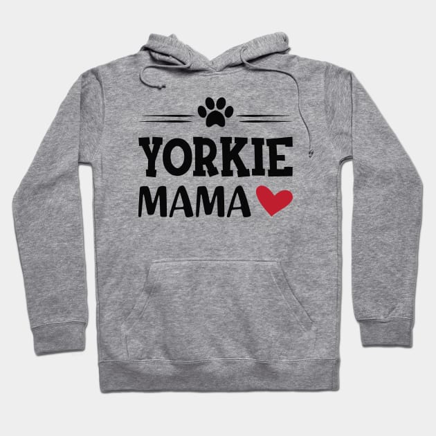 Yorkie Mama Hoodie by KC Happy Shop